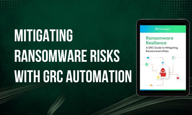 Mitigating Ransomware Risks with GRC Automation