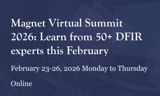 Magnet Virtual Summit 2026: Learn from 50+ DFIR experts this February
